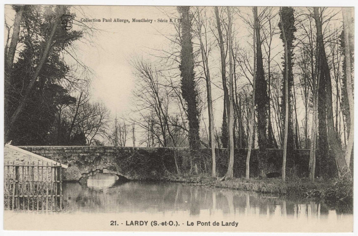 LARDY. - Le pont de Lardy. Paul Allorge. 