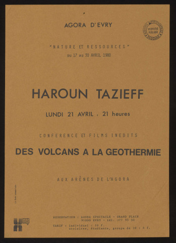 EVRY. - Conférence et films inédits : Des volcans à la géothermie, avec Haroun Tazieff, Arène de l'Agora, 21 avril 1980. 