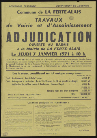 FERTE-ALAIS (la). - Adjudication au rabais, sur soumissions cachetées, de travaux d'assainissement de la rue du Val d'Essonne, de l'aménagement et la construction de la rue du Val d'Essonne (ex CR n°9 des Pierres-Rangées et de l'amélioration du profil en travers de la chaussée Boulevard Angot, 7 janvier 1971. 