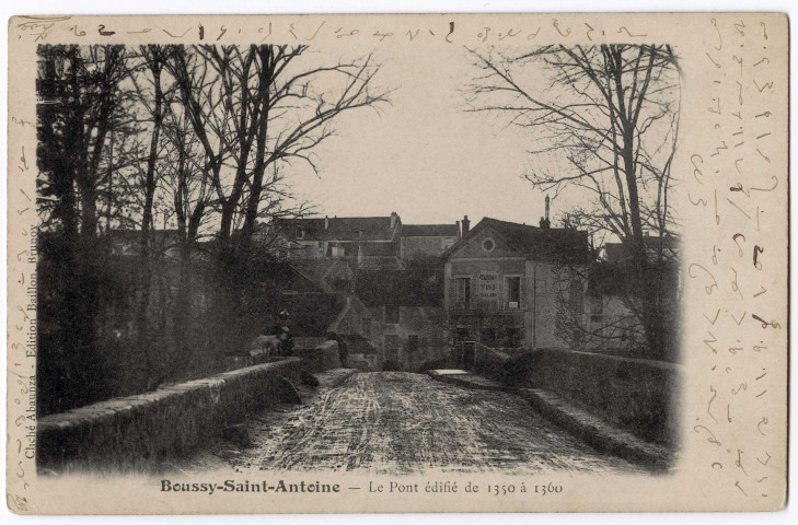 BOUSSY-SAINT-ANTOINE. - Le pont édifié de 1350 à 1360, Baillon, 1905, 10 c, ad. [carte écrite en sténographie]. 