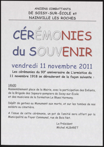 SOISY-SUR-ECOLE.- 93ème anniversaire de l'armistice du 11 novembre 1918, avec l'association des anciens combattants de Soisy-sur-Ecole et Nainville-les-Roches, Foyer communal, 2011. 
