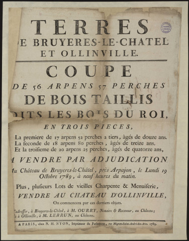 BRUYERES-LE-CHATEL, OLLAINVILLE. - Vente par adjudication de terres labourables, coupes de bois et taillis, et de vieilles charpente et menuiserie, 19 octobre 1789. 