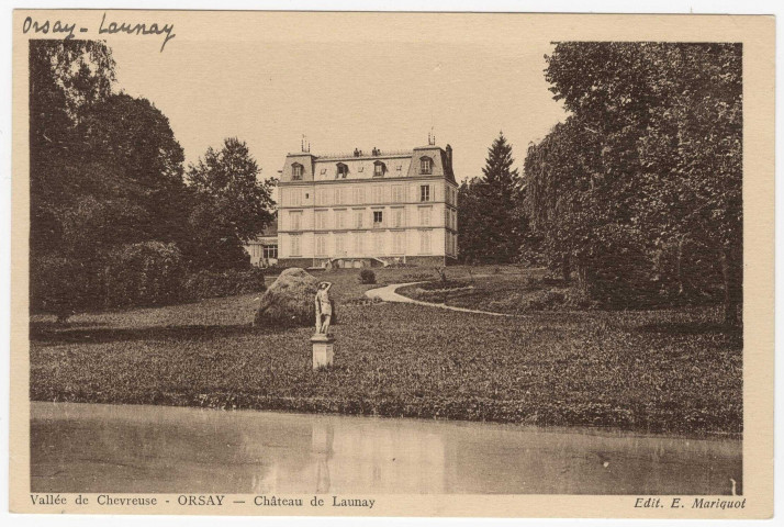 ORSAY. - Château de Launay [Editeur Mariquot, sépia]. 