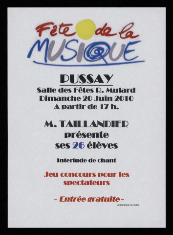 PUSSAY.- Fête de la musique. Monsieur Taillandier présente ses vingt six élèves. Interlude de chant, Salle des fêtes Mulard, 20 juin 2010. 