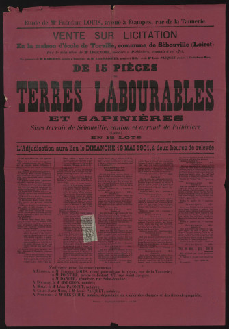 SEBOUVILLE [Loiret]. - Vente sur licitation de terres labourables et sapinières, 19 mai 1901. 
