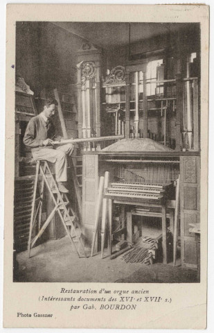 SOISY-SUR-SEINE. - Restauration d'un orgue ancien (intéressants documents des XVIe et XVIIe siècles par Gab Bourdon) [Editeur Photo Gassner, 1929]. 
