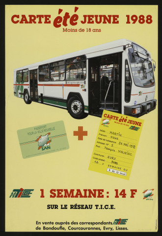 EVRY. - Affiche publicitaire pour l'utilisation de la carte été jeune sur le réseau de transports TICE, [1988]. 