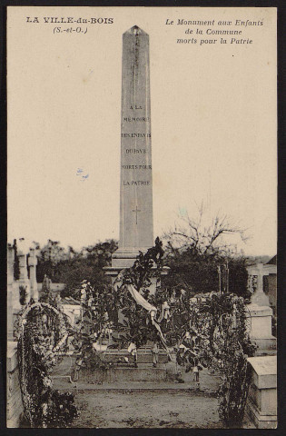 VILLE-DU-BOIS (LA). - Le monument aux enfants de la commune morts pour la France [1920-1930].