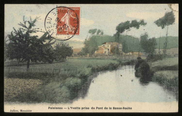 PALAISEAU. - L'Yvette prise du pont de la Basse-Roche. Edition Julien, 1908, 1 timbre à 10 centimes, colorisée. 