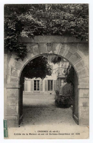 CROSNE. - Entrée de la maison où est né Boileau-Despréaux en 1636, Mualrd, 1919, 5 mots, 5 c, ad. 