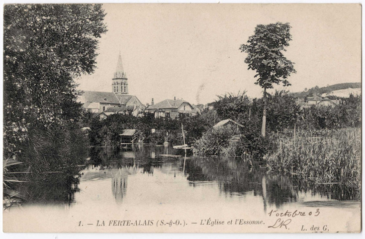 FERTE-ALAIS (LA). - L'église et l'Essonne [Editeur L. des G., 1903]. 