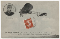 VIRY-CHATILLON. - Port-aviation. L'aéroplane système Blériot, piloté par Delagrange, en plein vol, lors de la grande quinzaine de Paris du 3 au 17 octobre 1909. [Editeur Malcuit, timbre à 10 centimes]. 
