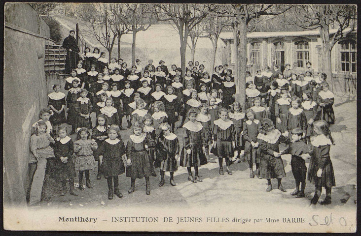 Montlhéry.- Institution de jeunes filles dirigée par Mme Barbe [1904-1910]. 