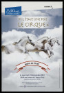 Essonne (conseil général). - Il était une fois Le Cirque, gala de Noël, le mercredi 12 décembre 2012, 13h 30 aux Arènes de l'Agora à EVRY. 