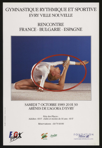 EVRY. - Gymnastique rythmique et sportive : rencontre France-Bulgarie-Espagne, Arènes de l'Agora, 7 octobre 1989. 