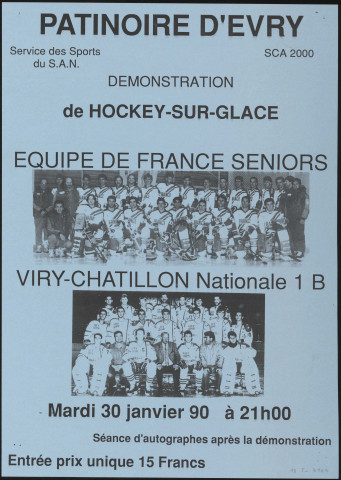 EVRY. - Démonstration de hockey sur glace avec l'équipe de France séniors de Viry-Chatillon, Patinoire d'Evry, 30 janvier 1990. 