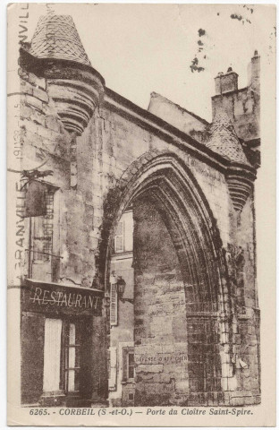 CORBEIL-ESSONNES. - Porte du cloître Saint-Spire, Delbois, 1938, 8 lignes, 55 c, ad., sépia. 