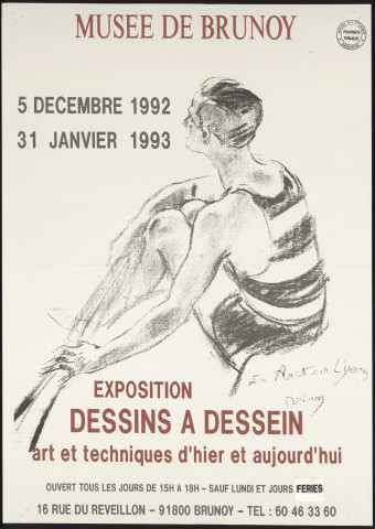 BRUNOY.- Exposition : Dessins à dessein. Art et techniques d'hier et aujourd'hui, Musée de Brunoy, 5 décembre 1992-31 janvier 1993. 