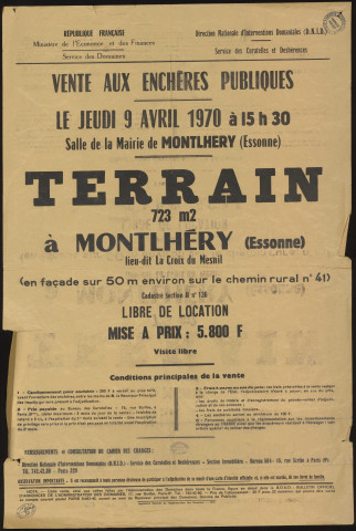 MONTLHERY. - Vente aux enchères publiques d'un terrain de 723 m2, lieu-dit la Croix du Mesnil, 9 avril 1970. 
