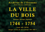 VILLE-DU-BOIS (LA). Paroisse Saint-Fiacre : Baptêmes, mariages, sépultures : registre paroissial (1744-1754). 