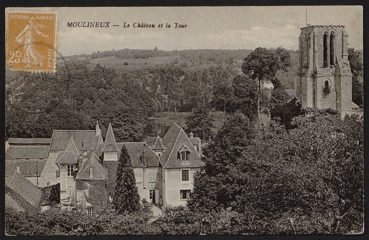 Chalou-Moulineux.- Moulineux. Le château et la tour [de l'église Saint-Thomas-Becket] (1927). 