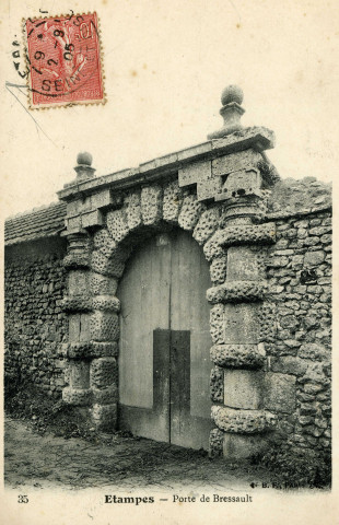 ETAMPES. - Porte de Bressault [Editeur BF, 1905, timbre à 10 centimes]. 
