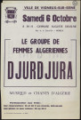 VIGNEUX-SUR-SEINE.- Musique et chants d'Algérie : Le groupe de femmes algériennes Djurd Jura, Gymnase Auguste Delaune, [6 octobre 1979]. 