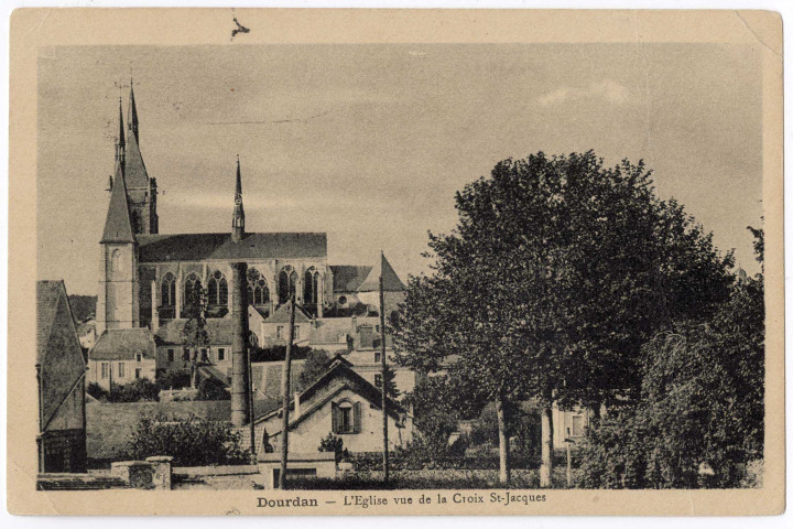 DOURDAN. - L'église vue de la croix Saint-Jacques. Editeur Pierre, timbre à 50 centimes. 