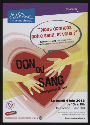 Essonne [conseil général]. - Nous donnons notre sang, et vous ? Don du sang le mardi 4 juin 2013, Tour Malte - salle 100. 
