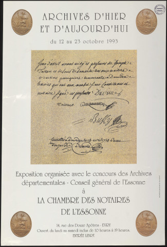EVRY. - Exposition : Archives d'hier et d'aujourd'hui, Chambre des notaires de l'Essonne, 12 octobre-23 octobre 1993. 