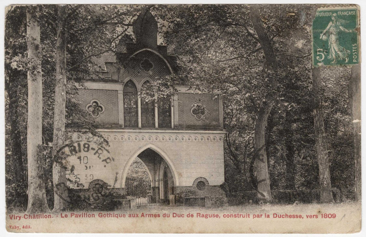 VIRY-CHATILLON. - Le pavillon gothique aux armes du duc de Raguse [Editeur Taby, 1913, timbre à 5 centimes]. 