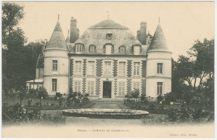 ORSAY. - Château de Corbeville. Edition Simon. 