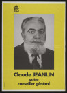 Essonne [Département]. - Affiche électorale. Claude JEAULIN, votre conseiller général (1985). 