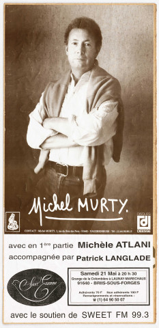 Michel MURTY et en première partie Michèle ATLANI et Patrick LANGLADE.