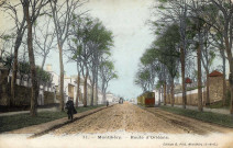 MONTLHERY. - Route d'Orléans et tramway[Editeur Piot, coloriée]. 