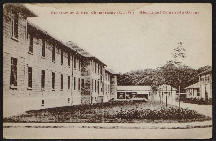 Draveil.- Champrosay. Sanatorium Joffre : abords de l'usine et du garage [1920-1930]. 