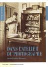 Dans l'atelier du photographe : la photographie mise en scène (1839-2006)