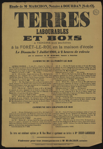 FORET-LE-ROI (la), GRANGES-LE-ROI (les).- Vente aux enchères de terres labourables et de bois appartenant aux héritiers de Mme DUCOUP-GANGNEBIEN, 7 juillet 1901. 