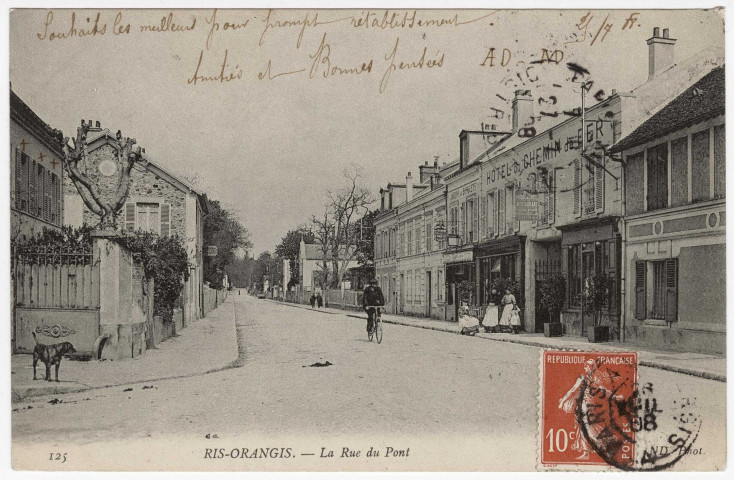 RIS-ORANGIS. - La rue du Pont [Editeur ND Phot, 1908, timbre à 10 centimes]. 