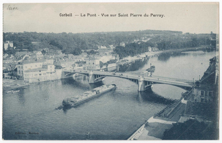 CORBEIL-ESSONNES. - Le pont. Vue sur Saint-Pierre-du-Perray, bleutée. 