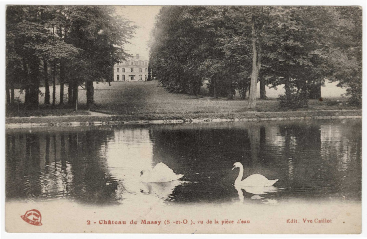 MASSY. - Château de Massy, vue de la pièce d'eau [Editeur Vve Caillot]. 