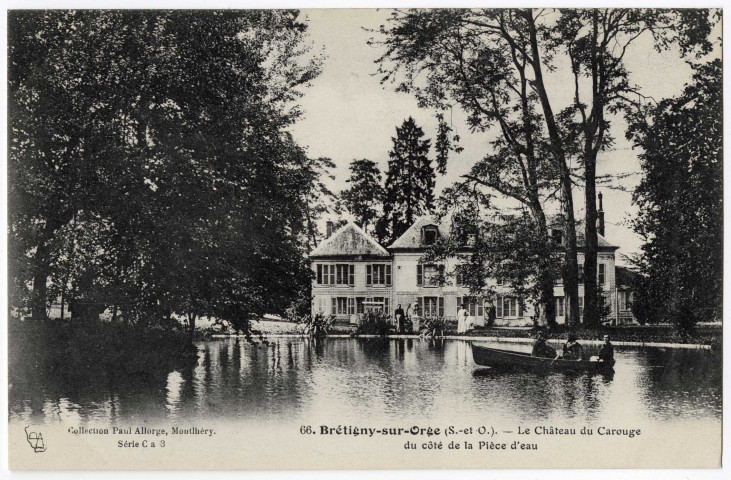 BRETIGNY-SUR-ORGE. - Château du Carouge du côté de la pièce d'eau. Editeur Seine-et-Oise Artistique et Pittoresque, Collection Paul Allorge.
. 