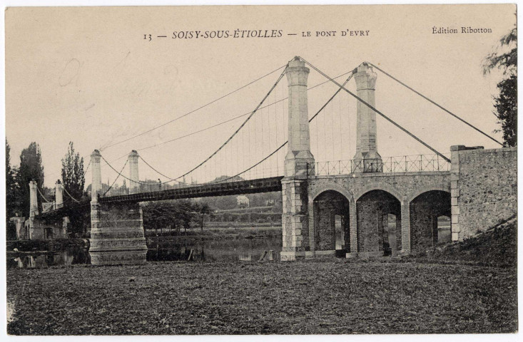 EVRY. - Le pont d'Evry [Editeur Ribotton, 1904, timbre à 10 centimes]. 