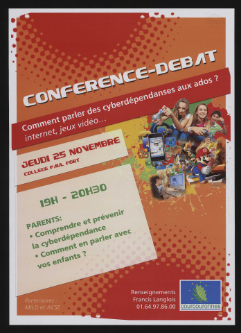 COURCOURONNES.- Conférence-débat : Comment parler des cyberdépendances aux ados ? internet, jeux vidéo..., Collége Paul Fort, 25 novembre 2010. 