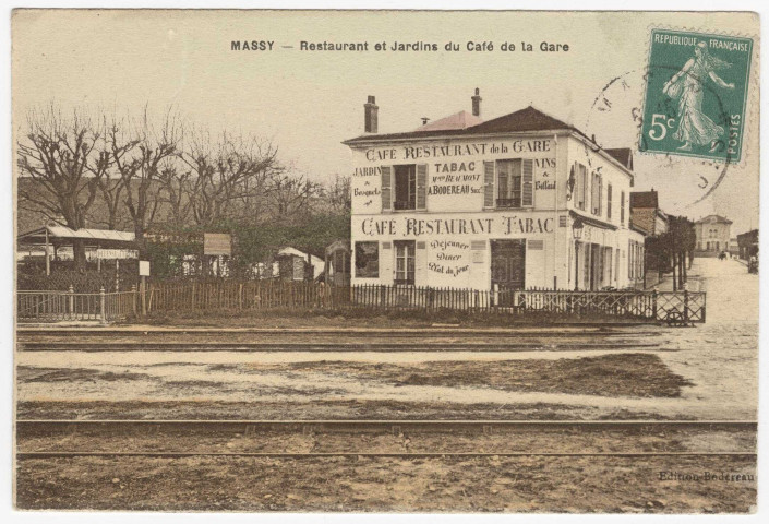 MASSY. - Restaurant et jardins du café de la gare [Editeur Bodereau, (1914), timbre à 5 centimes]. 