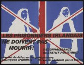 Essonne [Département]. - PARTI SOCIALISTE UNIFIE. Les prisonniers irlandais ne doivent pas mourir, reconnaissance du statut politique. Comité de défense des prisonniers politiques irlandais à Paris (1980). 
