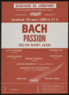 LONGPONT-SUR-ORGE. - Concert : Bach Passion selon Saint-Jean, Basilique de Longpont-sur-Orge, 18 mars 1983. 