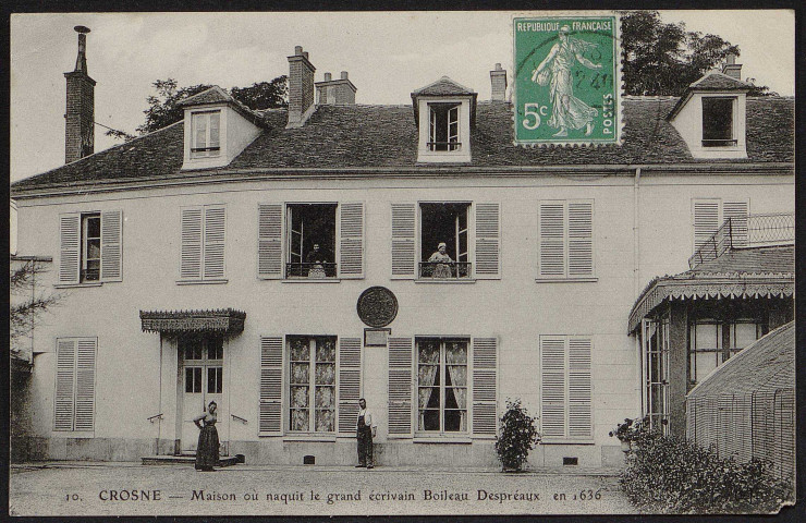 Crosne.- Maison où naquit le grand écrivain Boileau Despréaux en 1636 (18 septembre 1908). 
