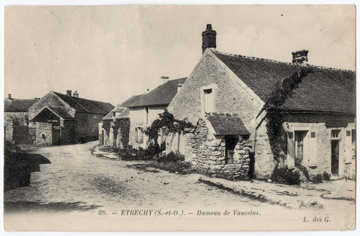 ETRECHY. - Hameau de Vaucelas [Editeur L. des G., 1904]. 