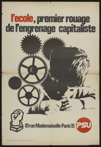 Essonne [Département]. - PARTI SOCIALISTE UNIFIE. L'école, premier rouage de l'engrenage capitaliste (1975). 